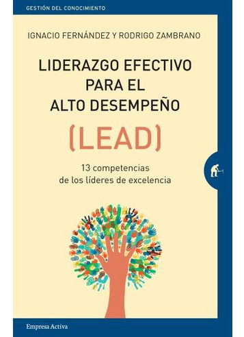 Libro Liderazgo Efectivo Para El Alto Desempeño Lead