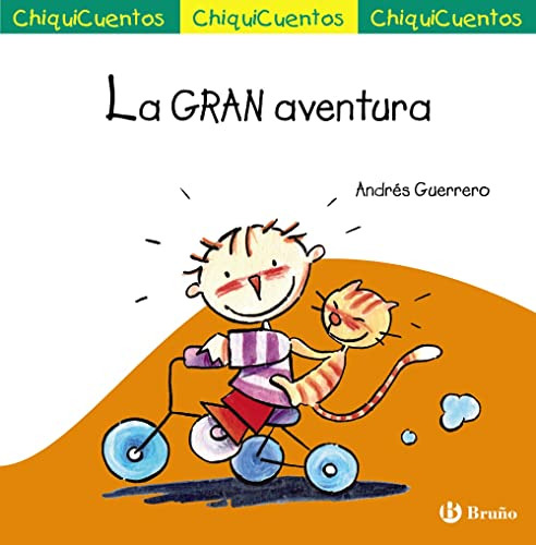 Chiquicuento 67 La Gran Aventura - Guerrero Sanchez Andres