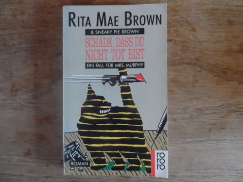Libro Schade Dass Du Nicht Tot Bist Rita Mae Brown