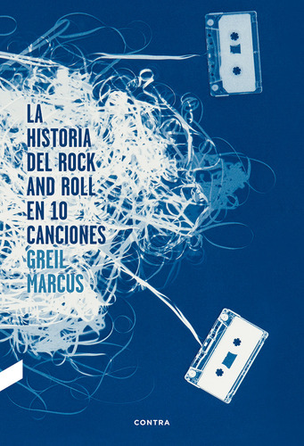 Libro La Historia Del Rock And Roll En 10 Canciones De Greil