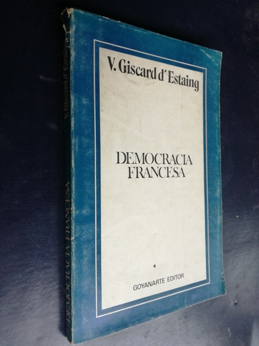 Democracia Francesa - Giscard D'estaing