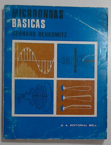 Microondas Basicas  - Berkowitz, Bernard