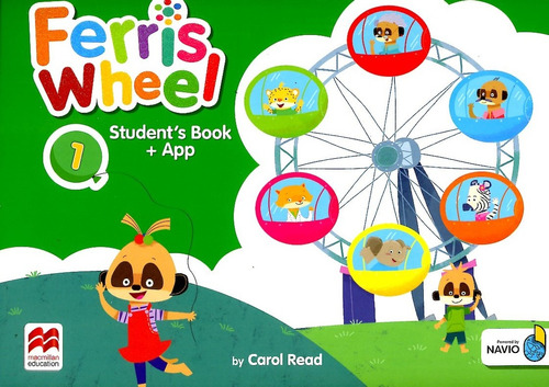 Ferris Wheel 1 - Student 's Book + App **novedad 2020** - Ca