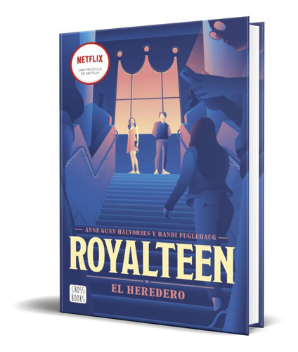 Royalteen 1., De Randi Fuglehaug,anne Gu Halvorsen. Editorial Planeta, Tapa Blanda En Español, 2022