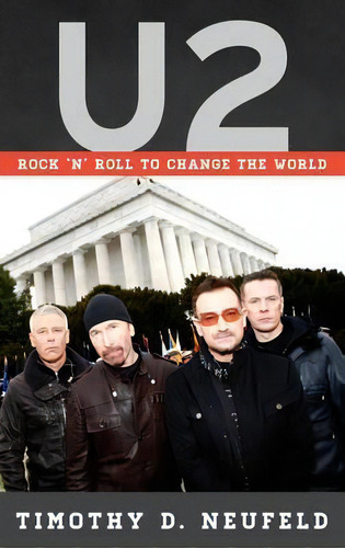 U2, De Timothy D. Neufeld. Editorial Rowman Littlefield, Tapa Dura En Inglés
