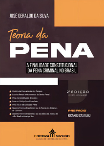 Teoria Da Pena: A Finalidade Constitucional Da Pena Criminal: A Finalidade Constitucional Da Pena Criminal No Brasil, De Silva Da. Editorial Jh Mizuno, Capa Mole, Edição 2ª Edição Em Português