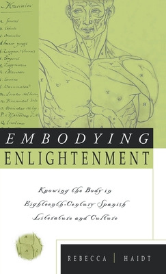 Libro Embodying Enlightenment: Knowing The Body In Eighte...