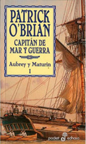 Capitán De Mar Y Guerra (i) - Patrick O'brian