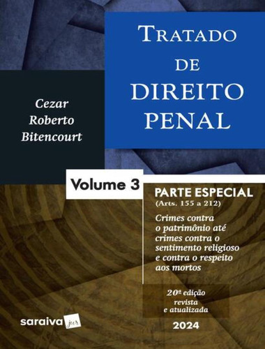 Tratado De Direito Penal - Vol. 3 - Parte Especial - Crime