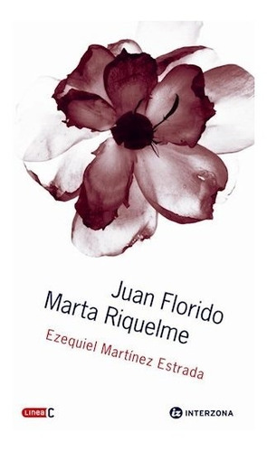 Juan Florido Marta Riquelme - Martinez Estrada Ezequiel (li