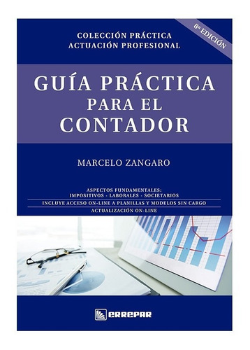 Guía Práctica Para El Contador, de Marcelo Zangaro. Editorial Errepar, tapa blanda en español, 2022