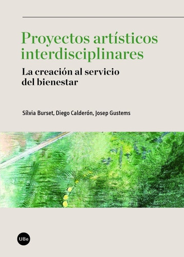 Proyectos Artãâsticos Interdisciplinares, De Vários Autores. Editorial Edicions Universitat De Barcelona, Tapa Blanda En Español