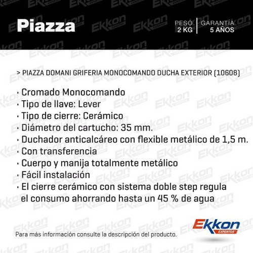 Grifería Piazza Ducha Domani Monocomando Duchador 10608