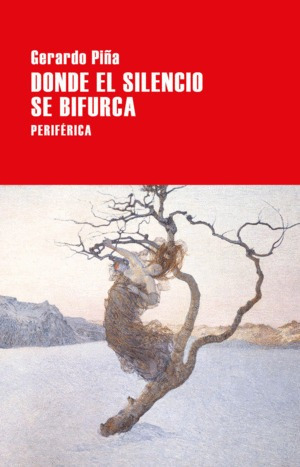 Libro Donde El Silencio Se Bifurca