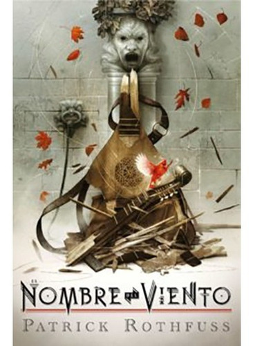 Patrick Rothfuss - Nombre Del Viento