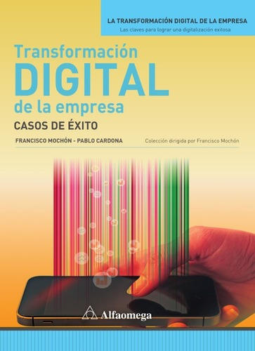 Libro Técnico Transformación Digital De La Empresa Casos De