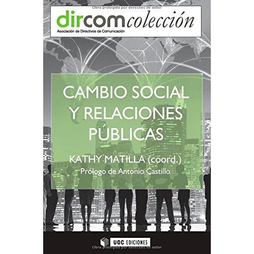 Cambio Social Y Relaciones Publicas - Matilla Kathy - #w