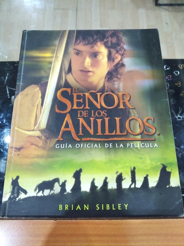 El Señor De Los Anillos, Guía Oficial De La Película.