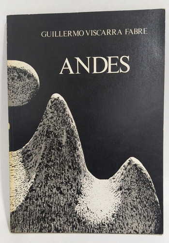 Poesía/ Andes / Guillermo Viscarra Fabre / 1° Edición