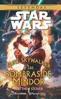 S.w. Luke Skywalker Y Las Sombras De Mindor - Ma(bestseller)