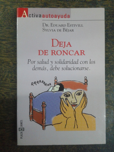 Deje De Roncar * Dr. Eduardo Estivill * P&j *