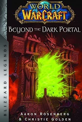 Book : World Of Warcraft Beyond The Dark Portal Blizzard...