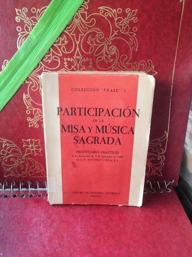 Participacion En La Misa Y Musica Sagrada. 