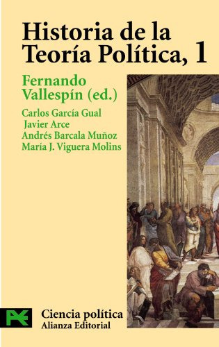 Historia De La Teoría Política, 1, De  Vallespín Fernando García Gual Carlos Arce. Editorial Alianza, Tapa Blanda En Español, 9999