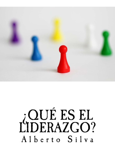 Libro ¿qué Es Liderazgo? (spanish Edition)