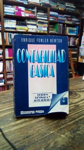 Contabilidad Básica Edición Revisada Enrique Fowler