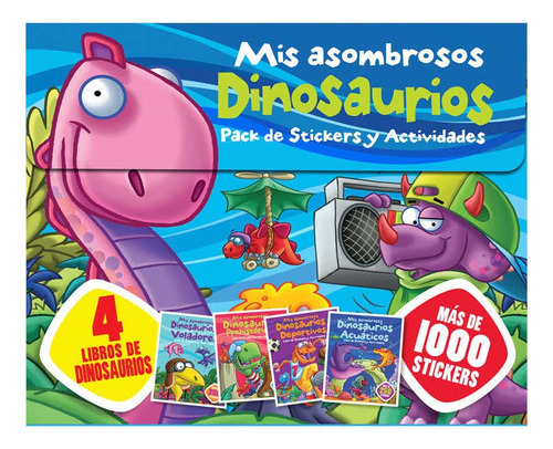 Mis Asombrosos Dinosaurios 4 Libros + De 1000 Stickers Lexus