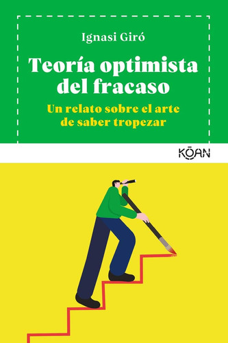 Libro: Teoría Optimista Del Fracaso: Un Relato Sobre El Arte