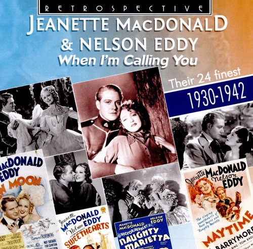 Cd: Jeanette Macdonald Y Nelson Eddy: Cuando Te Llamo -