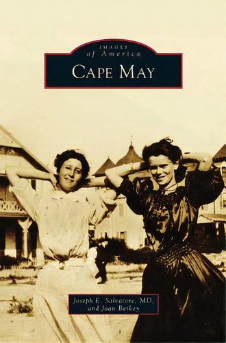 Cape May, De Salvatore, Joseph E.. Editorial Arcadia Lib Ed, Tapa Dura En Inglés