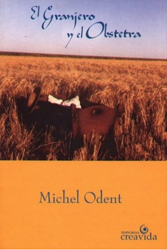 Libro El Granjero Y El Obstetra Michel Odent Papel Local