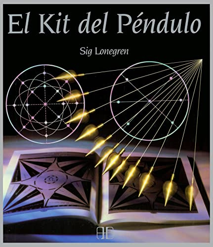 El Kit Del Pendulo: La Manera Mas Facil De Adivinar El Futur