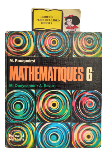 Matemáticas 6 - En Francés - Michel Queysanne - 1977 