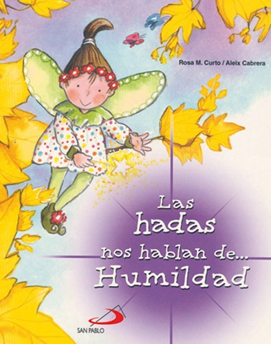 Las Hadas Nos Hablan De Humildad