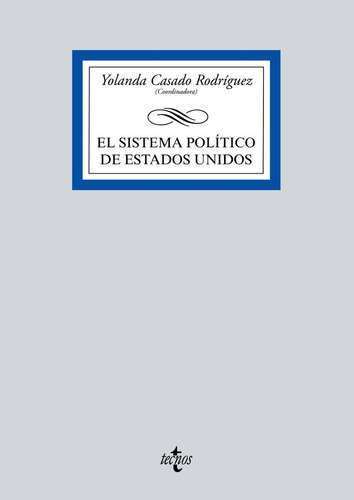 Sistema Politico De Estados Unidos,el - Casado Rodriguez, Yo