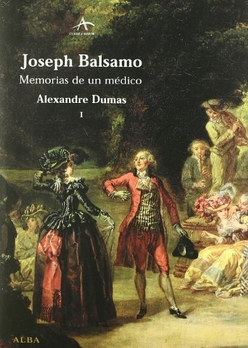 Libro Joseph Balsamo : Memorias De Un Medico  De Dumas Alexa