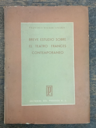 Breve Estudio Sobre El Teatro Frances Contemporaneo * 