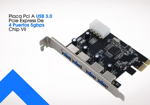 Imagen 6 de 10 de Placa Pci A Usb 3.0 Pcie Express De 4 Puertos 5gbps Chip Vli