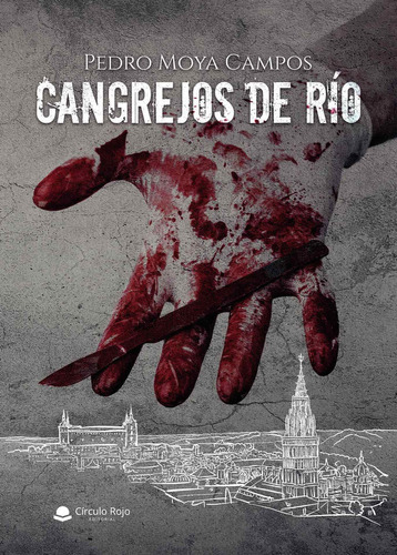 Cangrejos de río, de Moya Campos  Pedro.. Grupo Editorial Círculo Rojo SL, tapa blanda en español