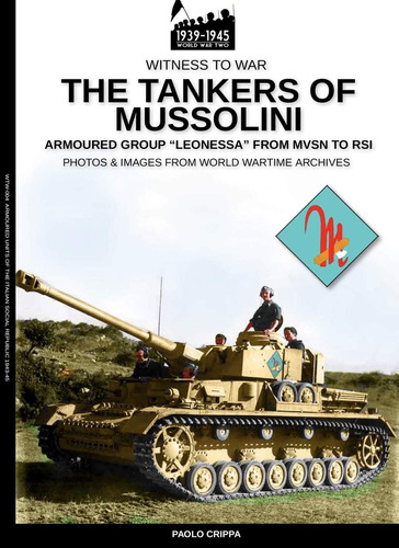 Libro: The Tankers Of Mussolini: Armoured Group  Leonessa  F