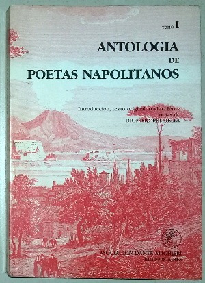 Antología De Poetas Napolitanos Tomo I - Asoc. D. Alighieri