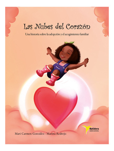 Libro Las Nubes Del Corazon - Gonzalez Sanchez, Maria Car...
