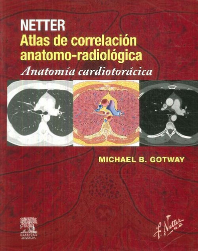 Libro Netter Atlas De Correlación Anatomo-radiológica De Mic