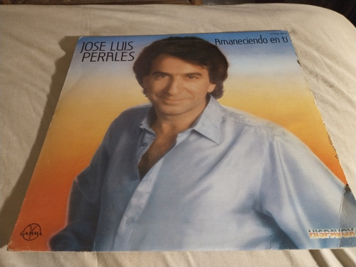 José Luis Perales  Amaneciendo En Ti  Lp Vinilo.