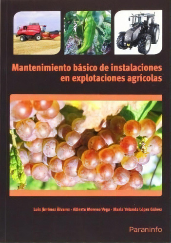Mantenimiento Basico De Instalaciones, De Luis Jimenez Alvarez. Editorial Paraninfo, Tapa Blanda, Edición 2014 En Español