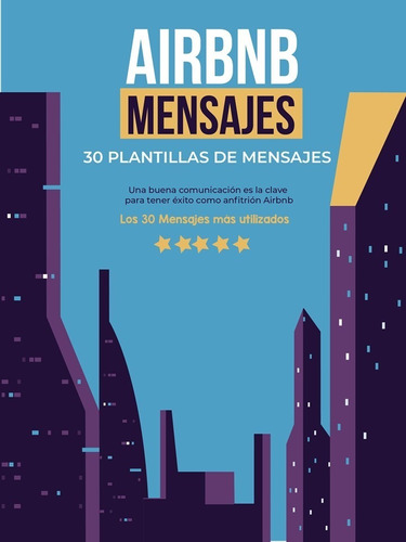 30 Plantillas De Mensajes Para Airbnb En Español- Bono Extra